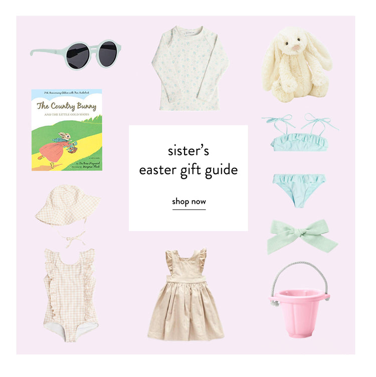 sister's easter gift guide!