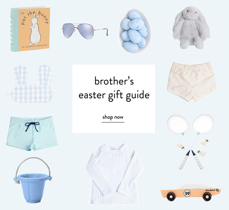 brother's easter gift guide!